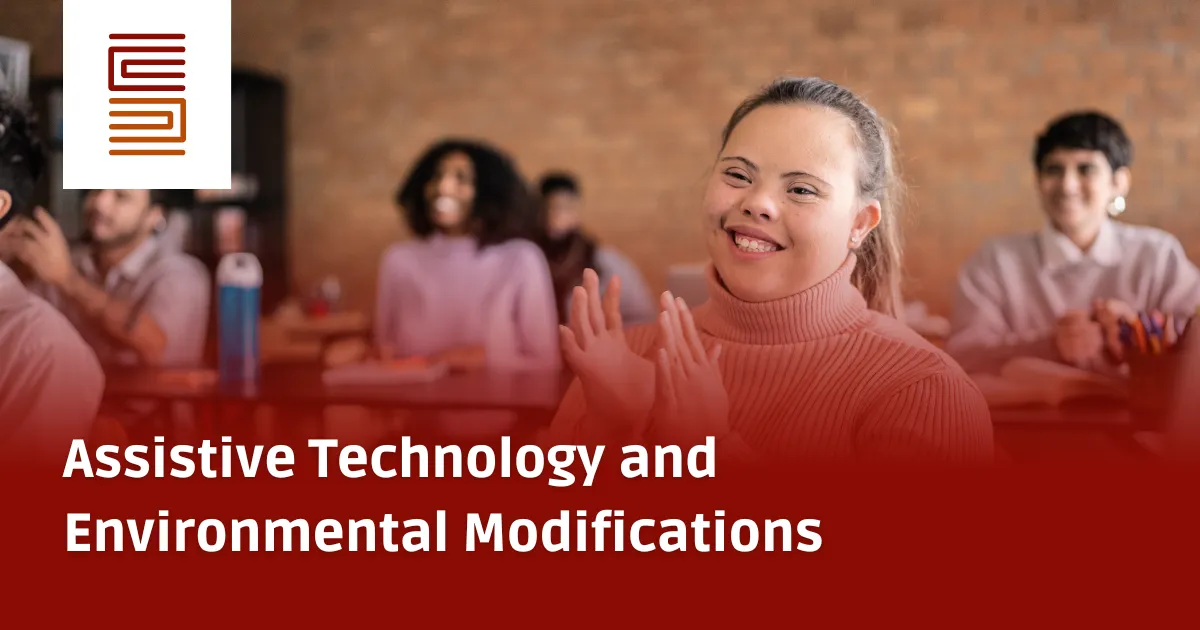 Assistive Technology and Environmental Modifications