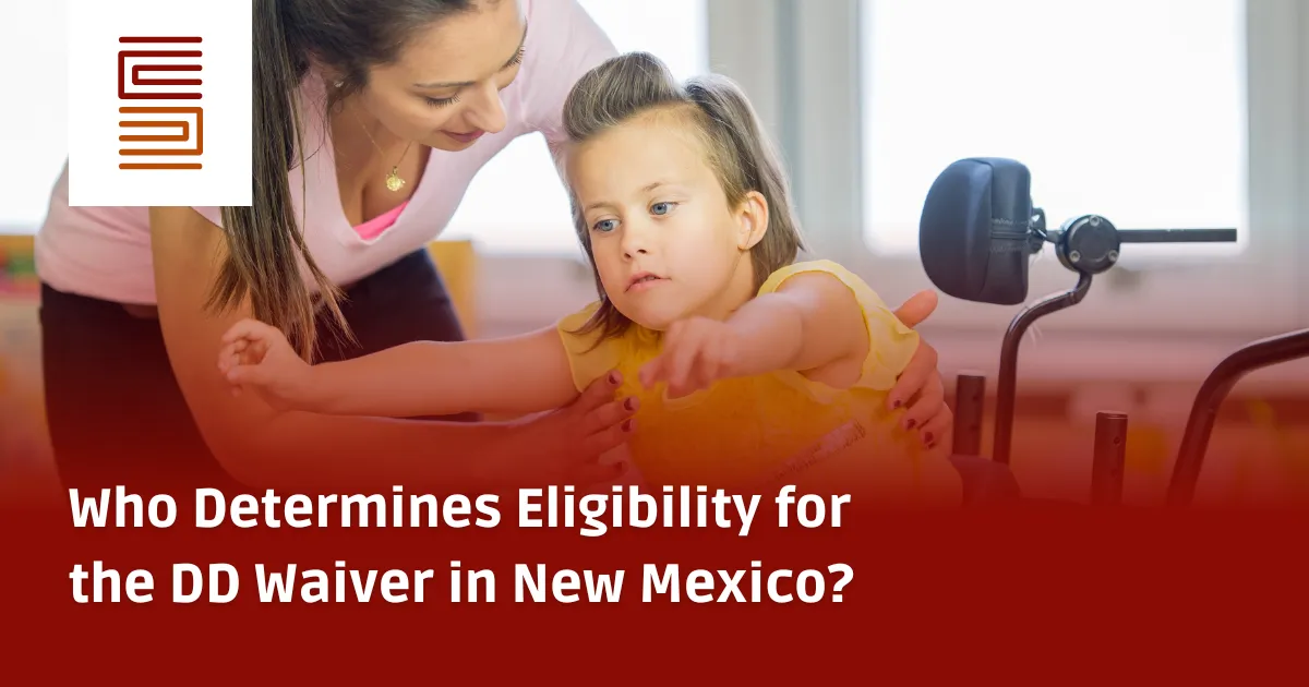 How is DD Waiver Eligibility Determined?